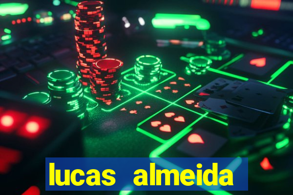 lucas almeida ferreira dos santos instagram